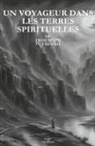 Cor Charron, Franchezzo - Un Voyageur Dans Les Terres Spirituelles