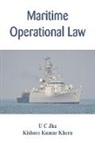 U C Jha, U. C. Jha, Kishore Kumar Khera - Maritime Operational Law
