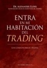 Alex Elder - Entra En Mi Habitación del Trading