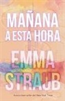Emma Straub - Mañana a Esta Hora