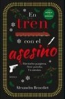 Alexandra Benedict - En Tren Con El Asesino