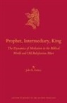 Julie B Deluty, Julie B. Deluty - Prophet, Intermediary, King