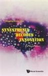 Dingping (Frank) Qian, Qian - Synesthesia Decodes Innovation: The Dante Effect