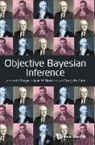 James O Berger, James O. Berger, Jose-miguel Bernardo, Dongchu Sun, James O Berger, Jose M Bernardo Dongchu James O Berger... - Objective Bayesian Inference