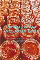 Ramona Francina - Sambal with a Moluccan Twist