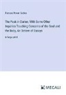 Frances Power Cobbe - The Peak in Darien; With Some Other Inquiries Touching Concerns of the Soul and the Body, An Octave of Essays