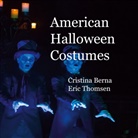 Cristina Berna, Eric Thomsen - American Halloween Costumes