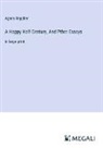 Agnes Repplier - A Happy Half-Century, And Pther Essays