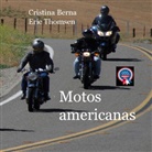 Cristina Berna, Eric Thomsen - Motos americanas
