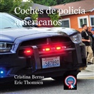 Cristina Berna, Eric Thomsen - Coches de policía americanos
