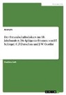 Anonymous - Der Freundschaftsdiskurs im 18. Jahrhundert. Die Iphigenie-Dramen von J.E. Schlegel, C.F. Derschau und J.W. Goethe