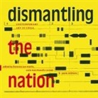 Florencia San Martín, Carla Macchiavello Cornejo, Paula Solimano - Dismantling the Nation