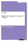 T. C. Gopal - Edible fungi. Mushroom cultivation and Handling
