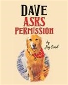 Joy Good - Dave Asks Permission
