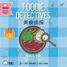 Lacey Benard, Lulu Cheng, Lacey Benard - Foodie Detectives - Simplified