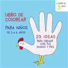 Victoria Isabella - 23 Ideas para dibujar con tus manos y pies