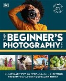 DK - The Beginner's Photography Guide