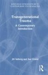 Sue Grand, Grand Sue, Jill Salberg, Jill (Nyu Postdoctoral Program in Psychot Salberg, Salberg Jill - Transgenerational Trauma