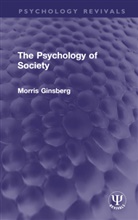 Morris Ginsberg, Ginsberg Morris - Psychology of Society