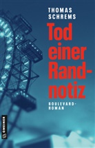 Thomas Schrems - Tod einer Randnotiz