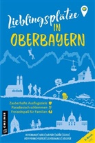 Alexandra Achenbach, Stefan Boes, Klaus Bovers, Klaus u Bovers, Andreas M. Bräu, Heide Marie Karin Geiss... - Lieblingsplätze in Oberbayern