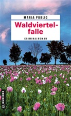 Maria Publig - Waldviertelfalle