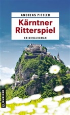 Andreas Pittler - Kärntner Ritterspiel