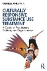 Gabrielle Jones - Culturally Responsive Substance Use Treatment