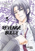 Chikara Kimizuka, Yen Hioka - Revenge Bully  3