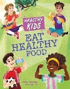 Davide Ortu, Angela Royston, Royston Angela, Ortu Davide - Healthy Kids: Eat Healthy Food