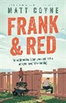 Matt Coyne, Coyne Matt - Frank and Red