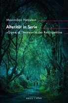 Maximilian Hetzelein - Alterität in Serie