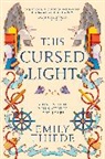 Emily Thiede - This Cursed Light