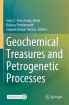 John S. Armstrong-Altrin, Sanjeet Kumar Verma, Kailasa Pandarinath, Sanjeet Kumar Verma - Geochemical Treasures and Petrogenetic Processes