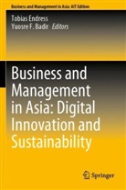 Yuosre F. Badir, Tobias Endress, F Badir - Business and Management in Asia: Digital Innovation and Sustainability