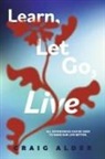 Craig Alder - Learn, Let Go, Live