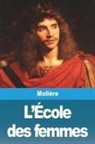 Molière - L'École des femmes