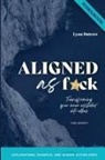 Lynn Dutrow - ALIGNED as F*ck Workbook