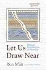 Ron Man - Let Us Draw Near
