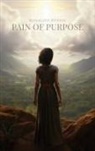 Rosalind Dennis - Pain of Purpose