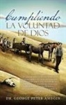 George Peter Amegin - Cumpliendo la voluntad de Dios