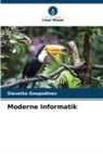 Slaveiko Gospodinov - Moderne Informatik