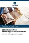 Amarildo do Prado Melo - Wie man einen Wartungsplan einrichtet