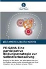 José Antonio Ledezma Ramírez - FE-SANA Eine partizipative Bildungsstrategie zur Selbstverbesserung