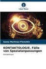 Gema Martínez-Florentín - KONTAKTOLOGIE. Fälle von Spezialanpassungen