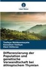 Shiferaw, Eleni Shiferaw, Kassahun Tesfaye, Tesfaye Woldesemayate - Differenzierung der Population und genetische Verwandtschaft bei äthiopischem Thymian