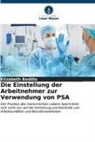 Elizabeth Badillo - Die Einstellung der Arbeitnehmer zur Verwendung von PSA