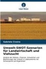 Gabriela Civeira - Umwelt-SWOT-Szenarien für Landwirtschaft und Viehzucht