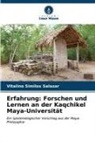 Vitalino Similox Salazar - Erfahrung: Forschen und Lernen an der Kaqchikel Maya-Universität
