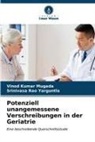 Vinod Kumar Mugada, Srinivasa Rao Yarguntla - Potenziell unangemessene Verschreibungen in der Geriatrie